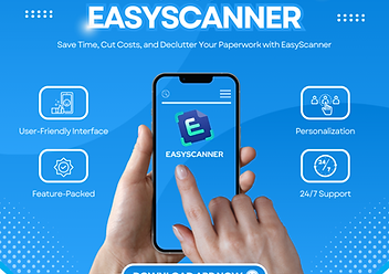 Top 7 Benefits of Using Easy Scanner App